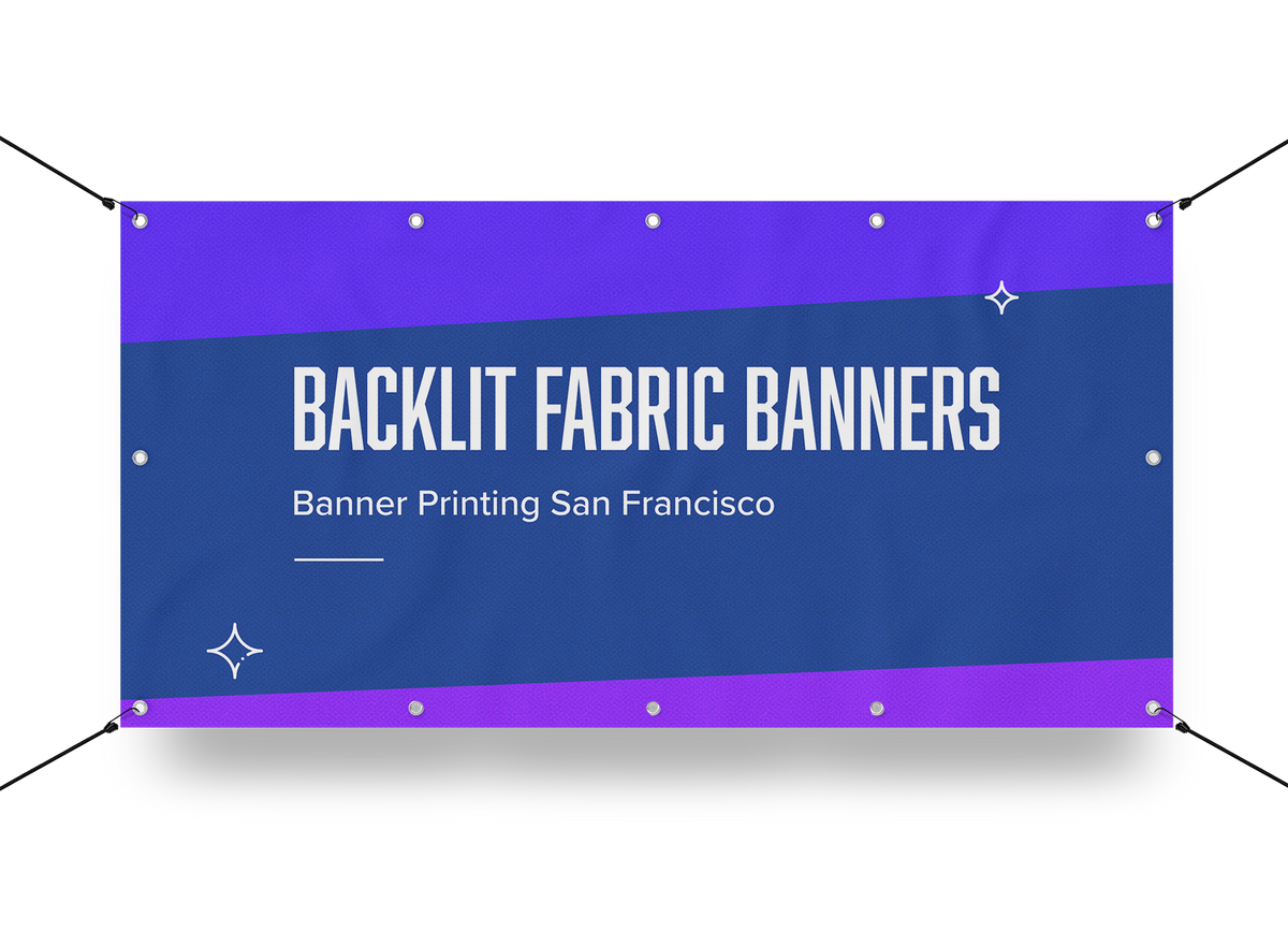 Banner Printing San Francisco | Backlit Fabric Banners