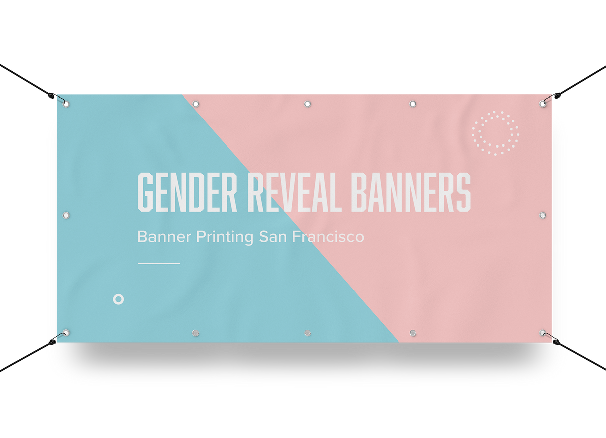 Banner Printing San Francisco | Gender Reveal Banners