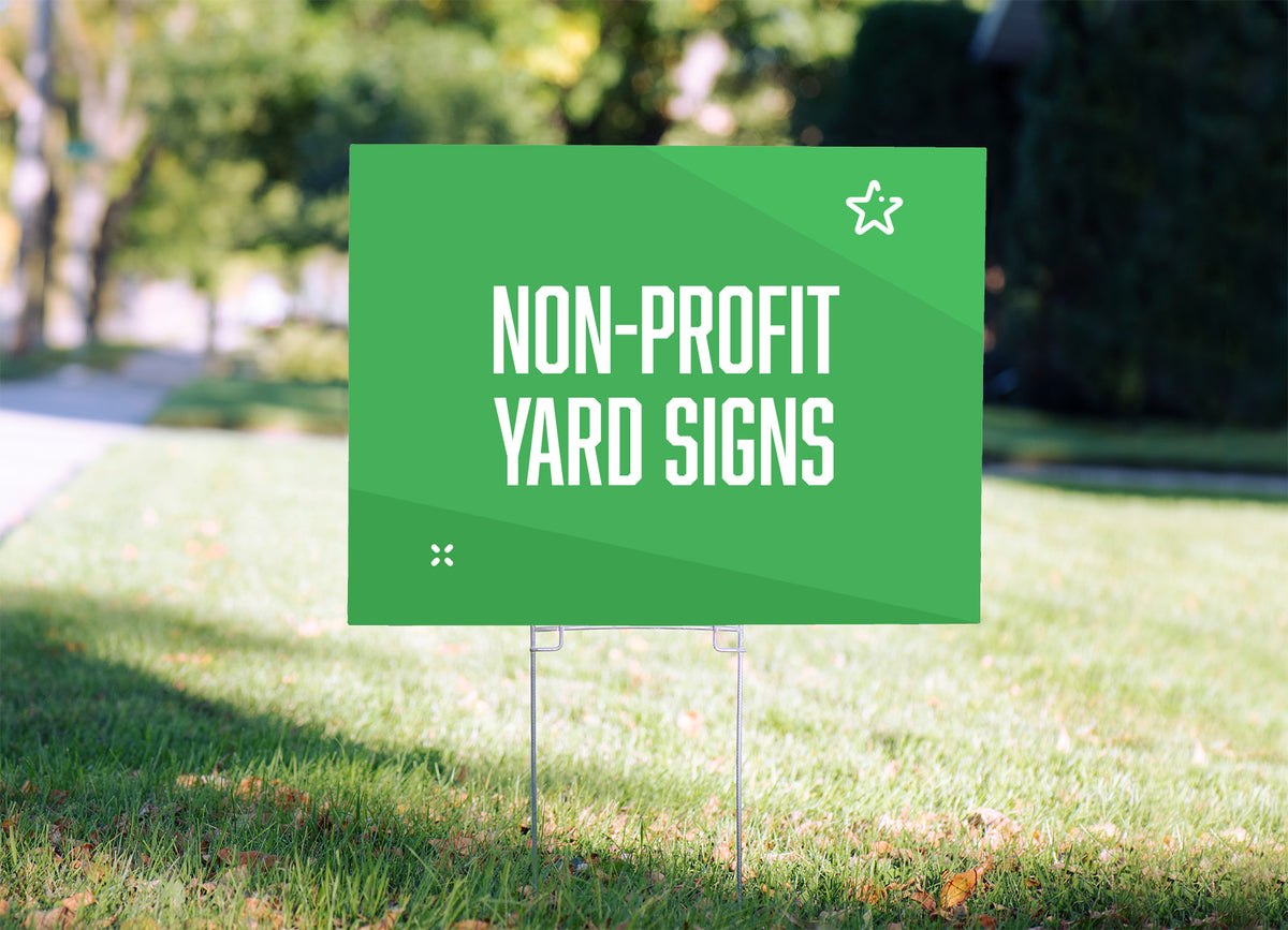 Banner Printing San Francisco | Non-Profit Yard Signs