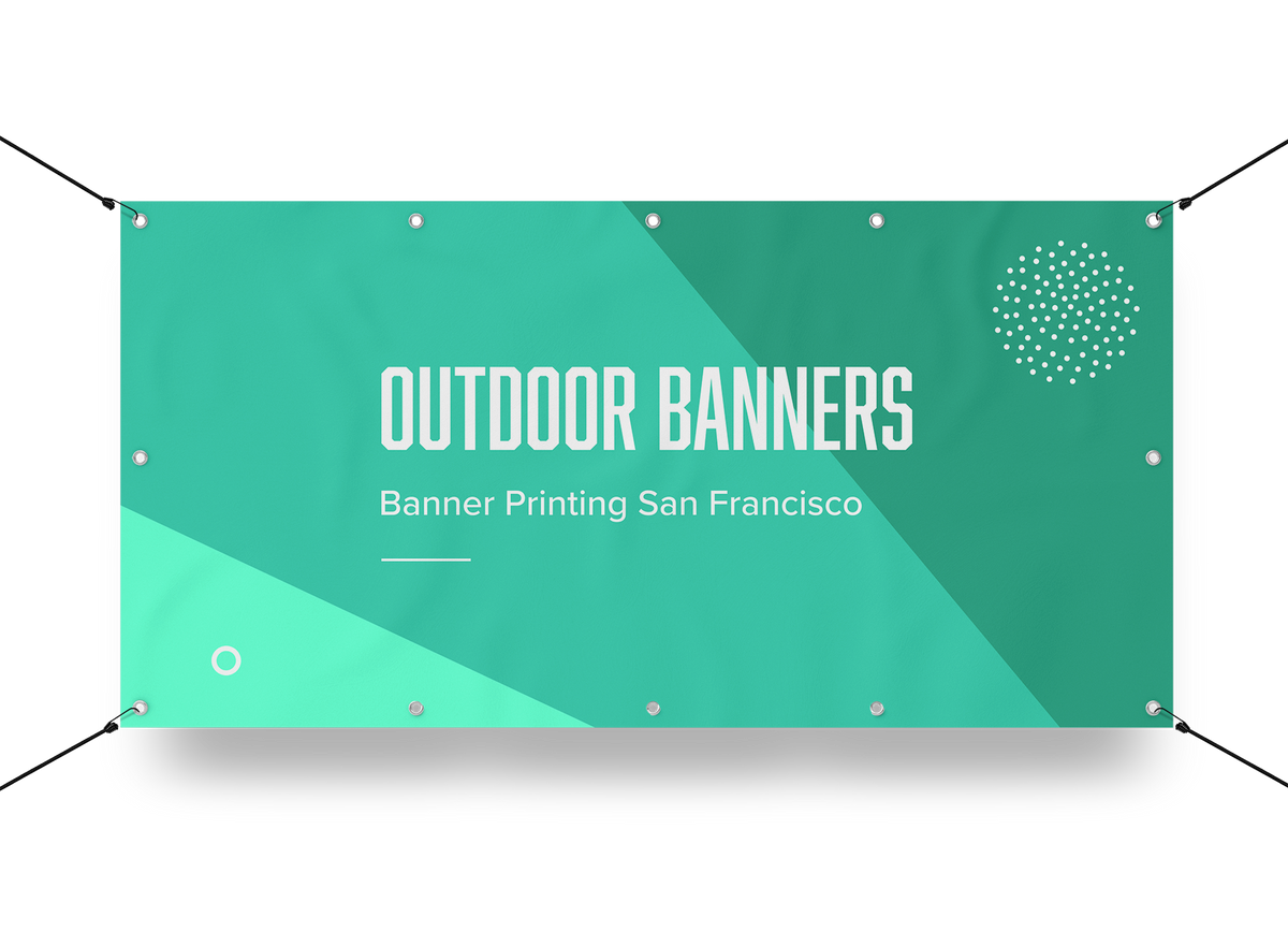 Banner Printing San Francisco | Outdoor Banners