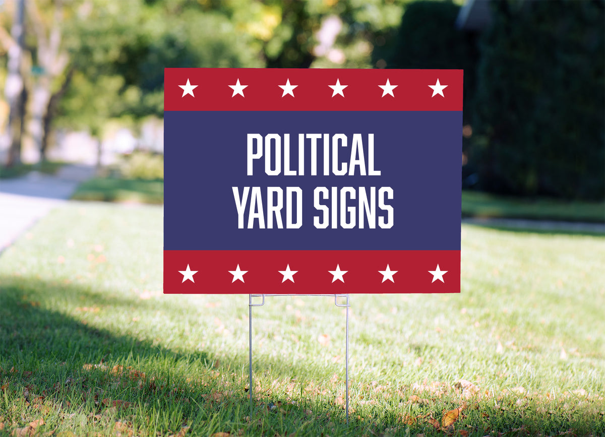Banner Printing San Francisco | Political Yard Signs