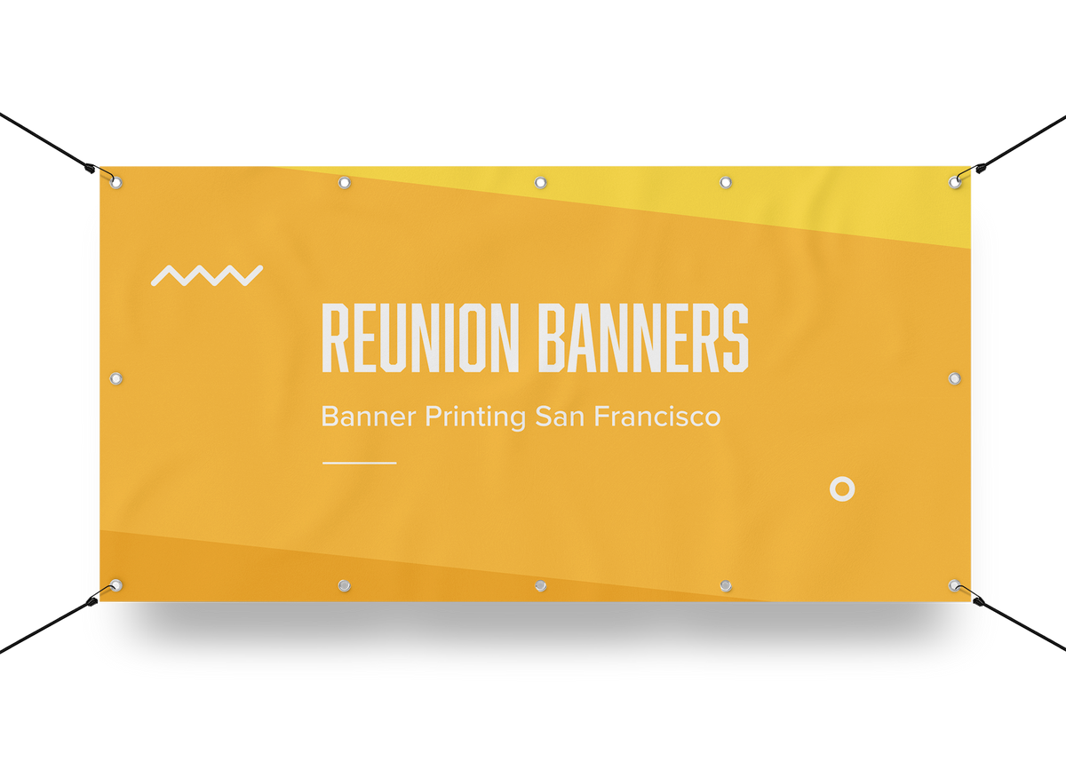 Banner Printing San Francisco | Reunion Banners